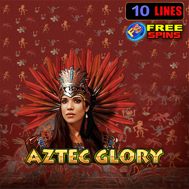 Aztec Glory Aztec Glory