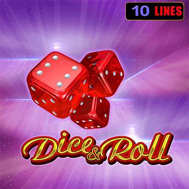 Dice And Roll Dice And Roll