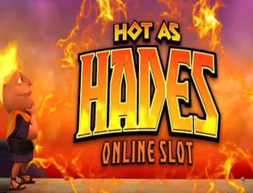 Hot as Hades Hot as Hades