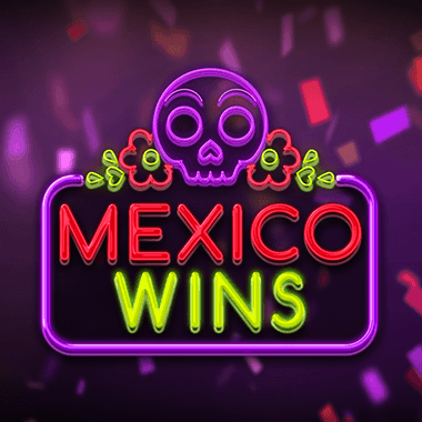 Mexico Wins Mexico Wins