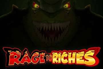 Rage to Riches Rage to Riches