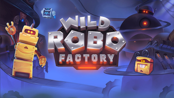 Wild Robo Factory Wild Robo Factory